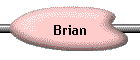 Brian