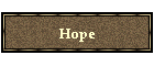 Hope