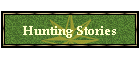 Hunting Stories